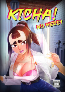 จากวายร้ายกลายเป็นที่รักสุดเสียว KICHA! No Mercy